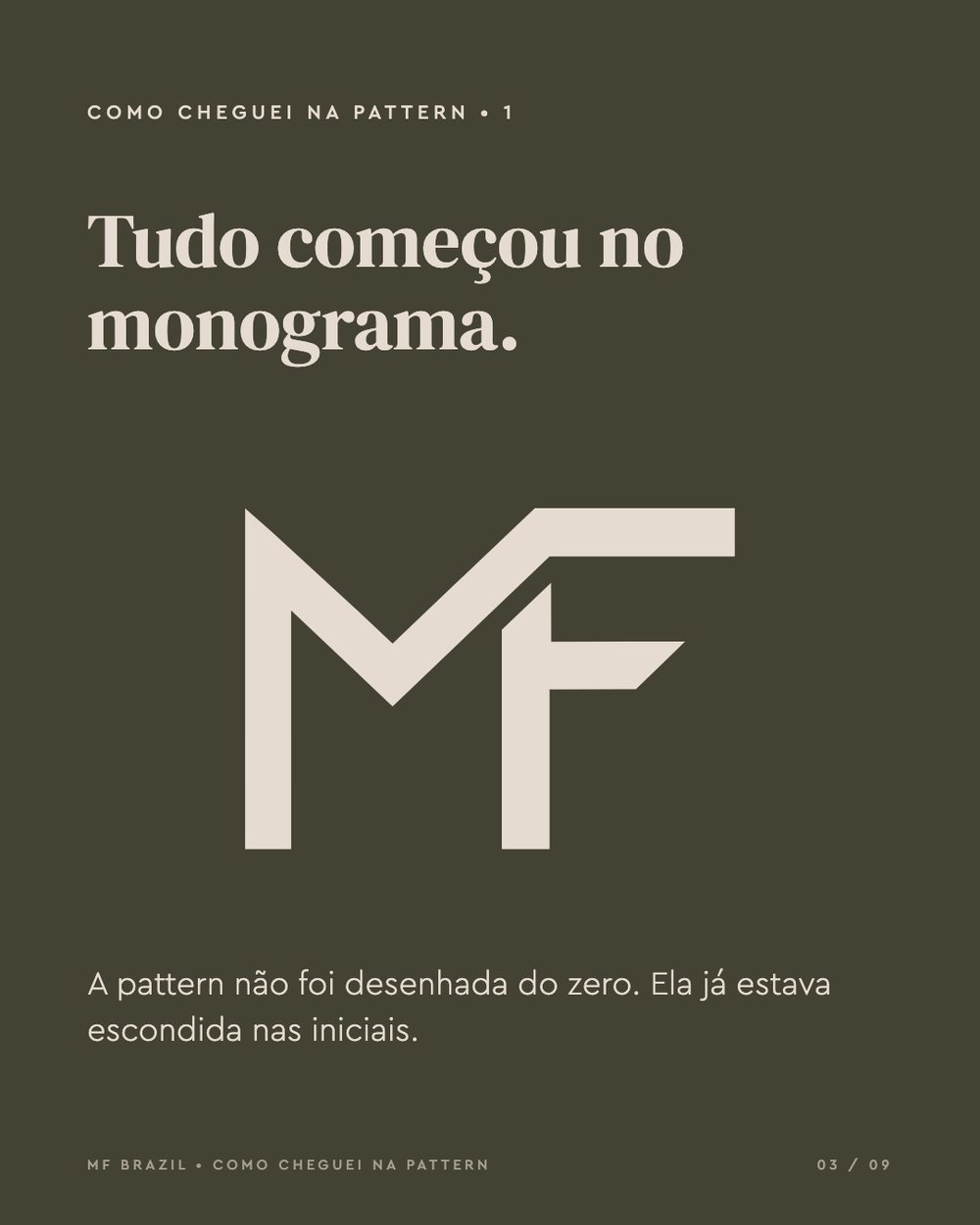 Tudo começou no monograma